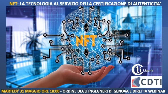 31/5/2022 ore 18: Webinar ClubTi Liguria su NFT: LA TECNOLOGIA AL SERVIZIO DELLA CERTIFICAZIONE DI AUTENTICITA’