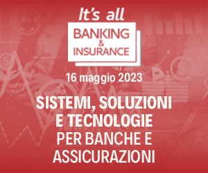 16/5/2023: AIPSI patrocina la mostra convegno IT’S ALL BANKING & INSURANCE