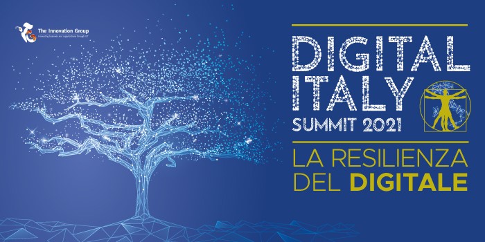 18-20/10/2021: Digital Italy Summit - La resilienza del digitale